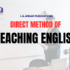 DIRECT METHOD OF TEACHING ENGLISH