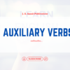AUXILIARY VERBS-Uses of Shall, Will and Should