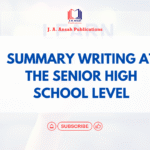 SUMMARY WRITING AT THE SENIOR HIGH SCHOOL LEVEL