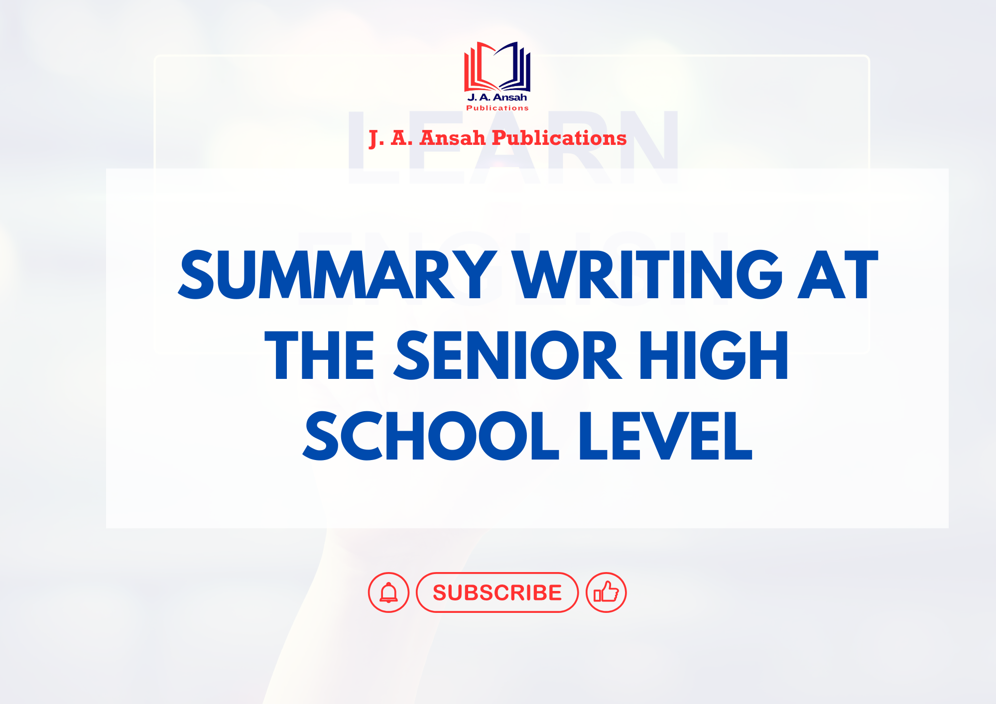 SUMMARY WRITING AT THE SENIOR HIGH SCHOOL LEVEL