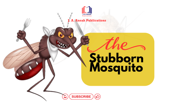 The Stubborn Mosquito