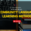 COMMUNITY LANGUAGE LEARNING METHOD
