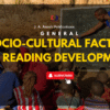 SOCIO-CULTURAL FACTORS IN READING DEVELOPMENT