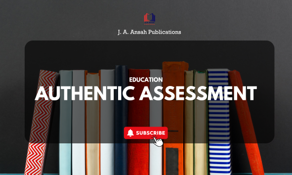 AUTHENTIC ASSESSMENT