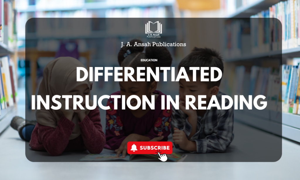 DIFFERENTIATED INSTRUCTION IN READING