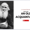 AN OLD ACQUAINTANCE