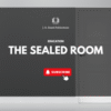 THE SEALED ROOM