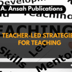 TEACHER-LED STRATEGIES FOR TEACHING